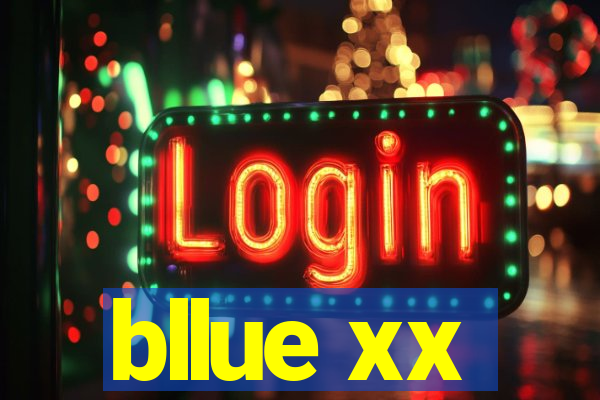 bllue xx